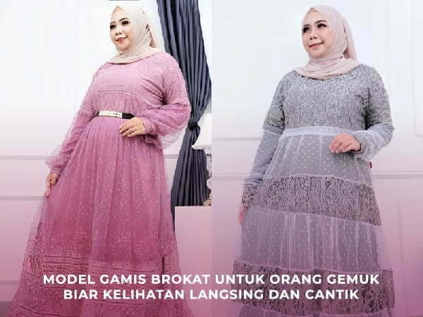 12 Model Gamis Brokat Untuk Orang Gemuk Biar Kelihatan Langsing Dan